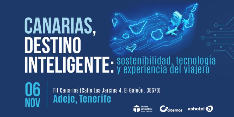 Canarias, Destino Inteligente: sostenibilidad, tecnología y experiencia del viajero